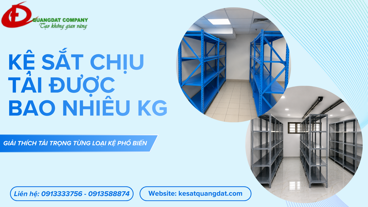 Kệ sắt chịu tải được bao nhiêu KG